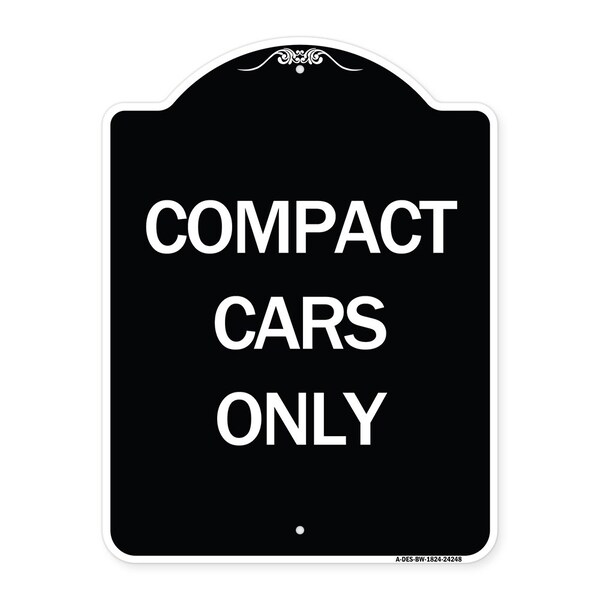 Compact Cars Only Heavy-Gauge Aluminum Architectural Sign, 24" x 18", BW-1824-24248